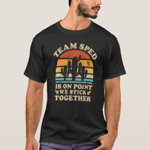 T-shirt L'Équipe SPED Est Sur Point Enseignant Spécial Édu