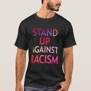 T-shirt L'Éradication Du Racisme Bâtit Un Pays Grand.