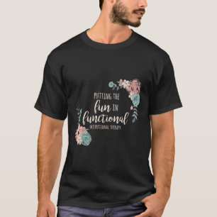 T-shirt L'ergothérapie ou les dons pour le thérapeute