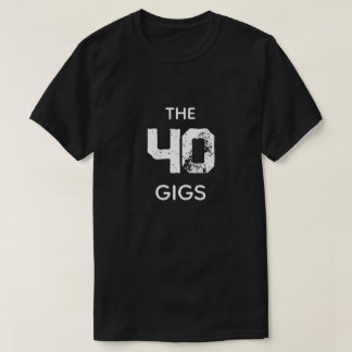 T-SHIRT LES 40 GIGS
