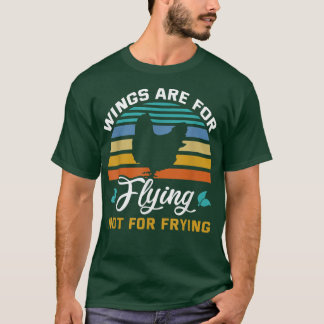 T-shirt Les ailes sont pour le vol non pour la friture Pla