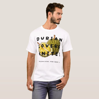 T-shirt Les amateurs de durian s'unissent !
