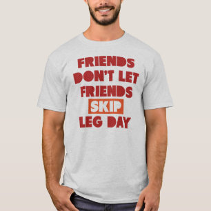 T-shirt Les amis ne laissent pas le jour de jambe de saut