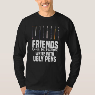 T-shirt Les amis ne laissent pas les amis écrire avec des