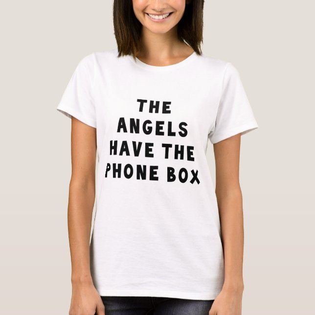 T-shirt Les anges ont le Phonebox. (Devant)