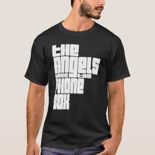 T-shirt Les anges ont une boîte téléphonique