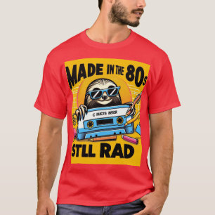 T-shirt Les années 80 sont les meilleures !
