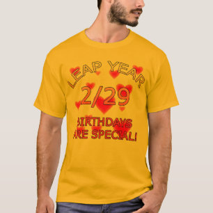 T-shirt Les anniversaires d'année bissextile sont spécia