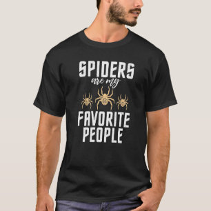 T-shirt Les araignées sont mes gens préférés Tarantula Spi