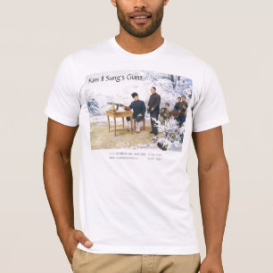 T-shirt Les armes à feu de Kim Il Sung….