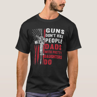 T-shirt Les Armes À Feu Mens Ne Tuent Pas Les Pères Avec U