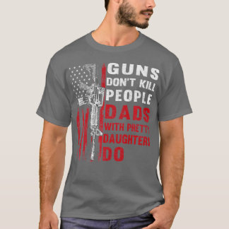 T-shirt Les Armes À Feu Ne Tuent Pas Les Pères Avec De Jol