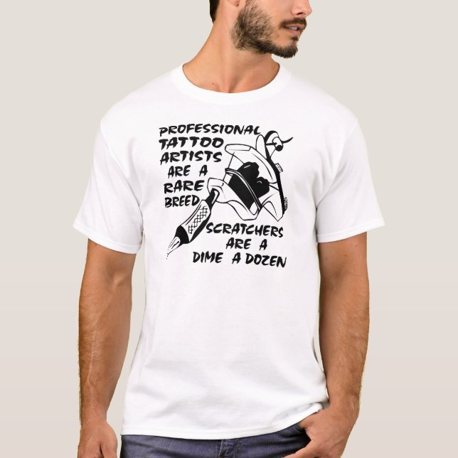 T-shirt Les artistes professionnels de tatouage sont une (Devant)