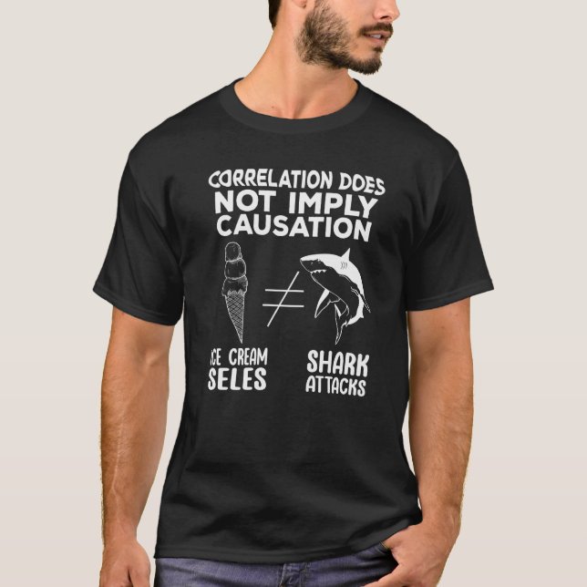 T-shirt Les attaques de requins Corrélation n'implique pas (Devant)