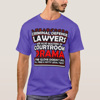 T-shirt Les avocats de la défense pénale sont des maîtres