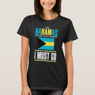 T-shirt Les Bahamas Bahamien Les Bahamas m'appellent et je