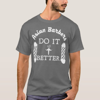 T-shirt Les Barbiers asiatiques font mieux coiffeur coiffe