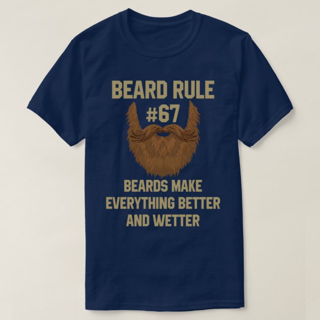 T-shirt Les Barres De La Règle De Barbe Rendent Tout Mieux (Design devant)