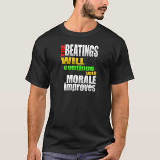 T-shirt Les battements continueront jusqu'à ce que le