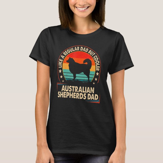 T-shirt Les Bergers Australiens Papa Comme Un Père Régulie (Devant)