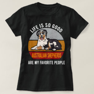 T-shirt Les Bergers Australiens Sont Mes Gens Favoris Dogm