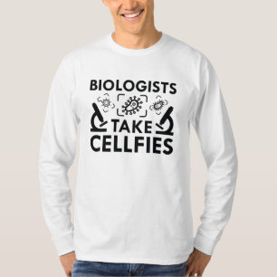 T-shirt Les biologistes prennent des cellules