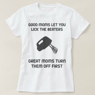 T-shirt Les Bonnes Moms Vous Permettent De Lancer Les Bate