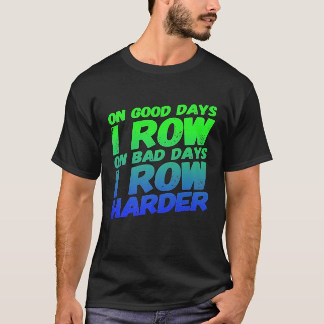 T-shirt Les Bons Jours Je Rangerai Les Mauvais Jours De Fi (Devant)