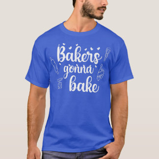 T-shirt Les boulangers vont cuire à la cuisson Cupcake Bak