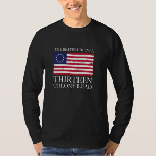 T-shirt Les Britanniques Ont Blessé Une Treize Colonie Plo