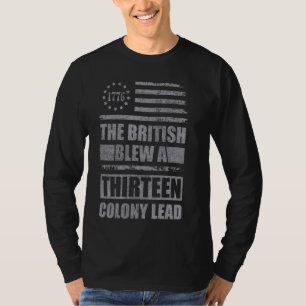 T-shirt Les Britanniques ont soufflé une avance de 13 colo