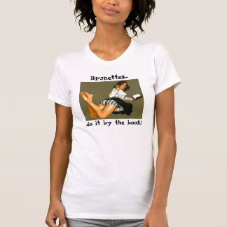 T-shirt Les brunes… le font par le livre !