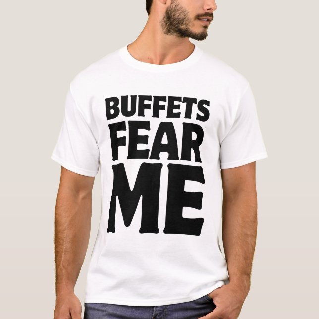 T-shirt Les buffets me craignent (Devant)