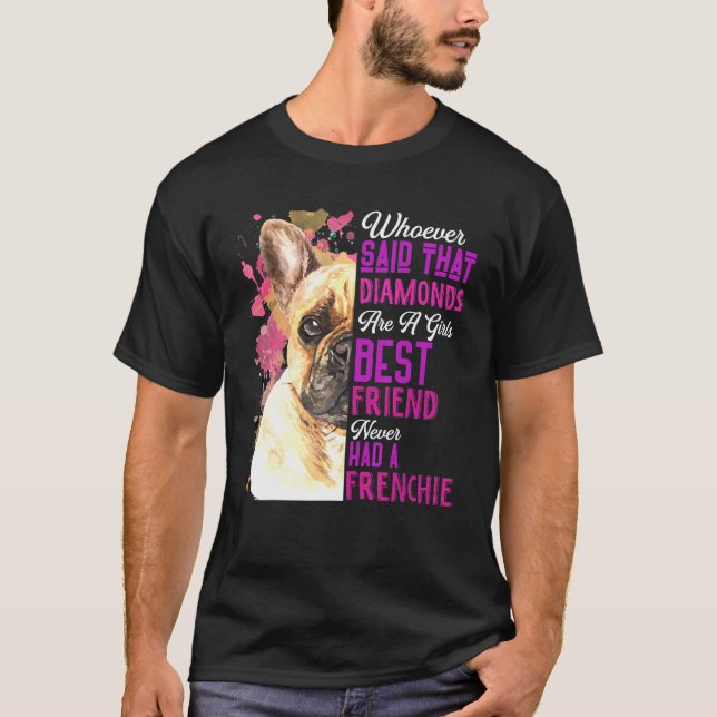 T-shirt Les Bulldogs Français Sont Une Fille Meilleur Ami  (Devant)