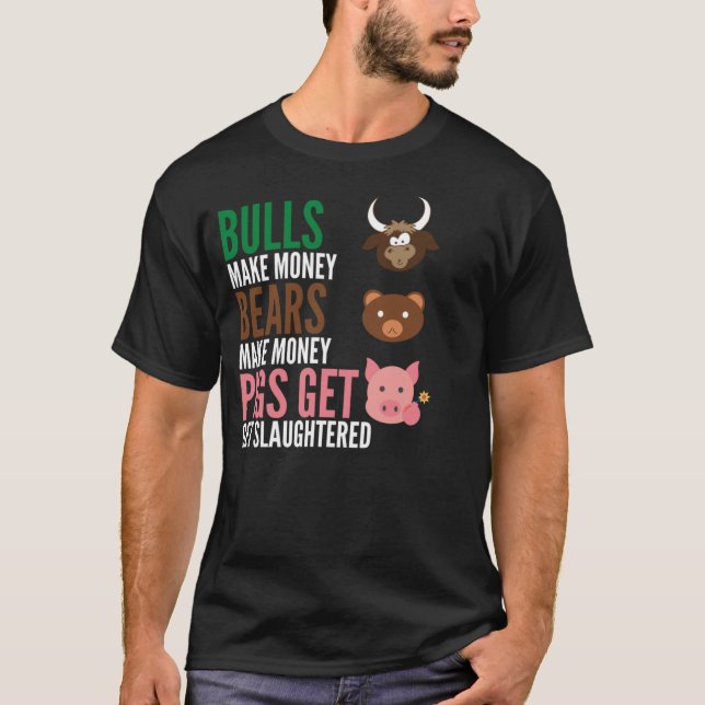T-shirt Les Bulls Font De L'Argent Les Ours Font De L'Arge (Devant)