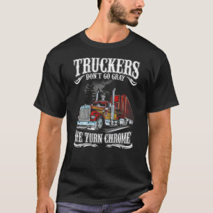 T-shirt Les camionneurs ne deviennent pas gris Nous tourno