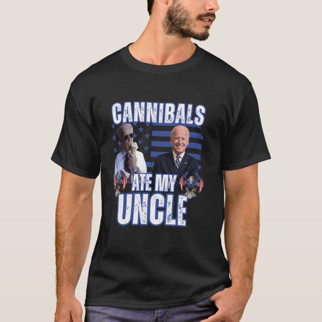 T-shirt Les Cannibales mangent My Uncle Joe Biden Satire p (Devant)