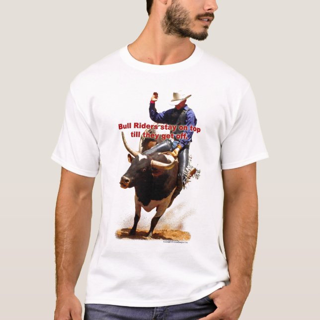 T-shirt Les cavaliers de Taureau restent sur le dessus (Devant)
