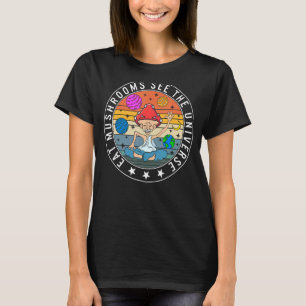 T-shirt Les Champignons Mangent Des Champignons Voir L'Uni