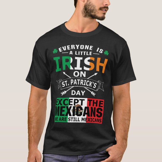 T-shirt Les Chemises de la Saint Patrick pour tous les Mex (Devant)