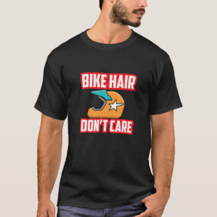 T-shirt Les cheveux à vélo ne s'en soucient pas