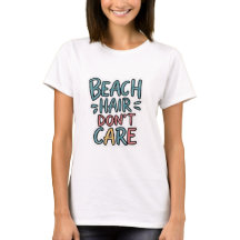 Les cheveux de plage ne s'en soucient pas