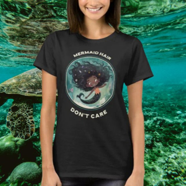 T-shirt Les cheveux de sirène s'en fichent (Créateur téléchargé)