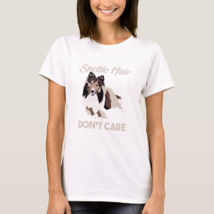 T-shirt Les cheveux drôles de Sheltie ne s'inquiètent pa