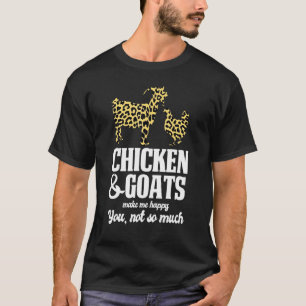 T-shirt Les chèvres poulets me rendent heureux poulet