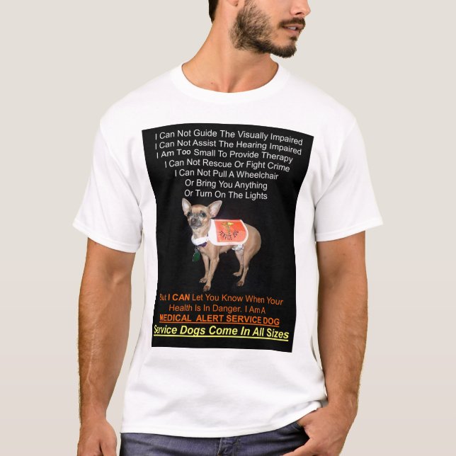 T-shirt Les chiens de service viennent dans toutes les (Devant)