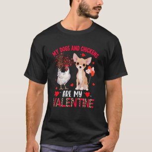 T-shirt Les chiens et les poules sont mon Chihuahua de la
