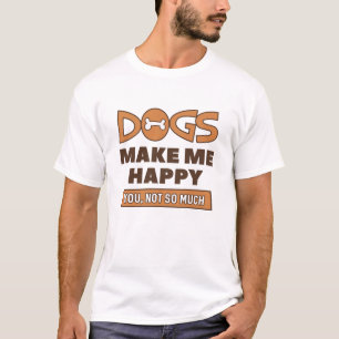 T-shirt Les Chiens Me Rendent Heureux