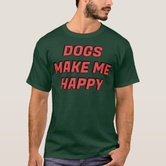T-shirt Les chiens me rendent heureux14