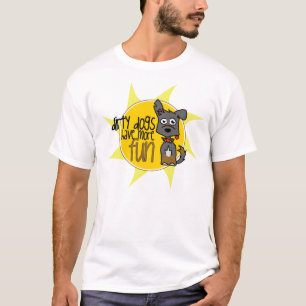 T-shirt Les chiens sales ont plus d'amusement - Special